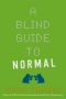 [Blind Guide 01] • A Blind Guide to Normal